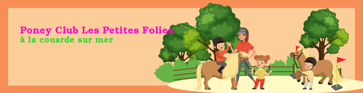 Poney Club Les Petites Folies